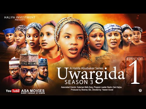 UWARGIDA SEASON 3 EPISODE 1