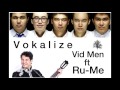 Ru-Me ft. VidMen - Vokalize. Руми / Видмен - Вокализ 