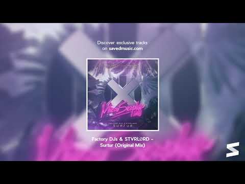 Factory DJs & STVRLØRD - Surtur (Original Mix)