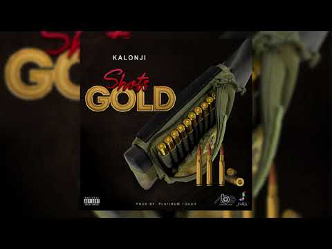 Kalonji - Shots Gold (Official Audio)
