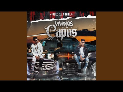 Vivimos Como Capos (feat. Noriel)