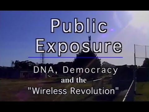 PUBLIC EXPOSURE: DNA, Democracy and the 'Wireless Revolution'  (YouTube)