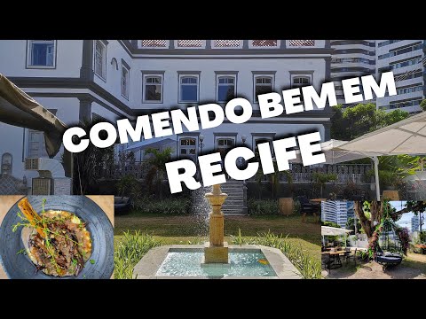 Comendo bem em Recife