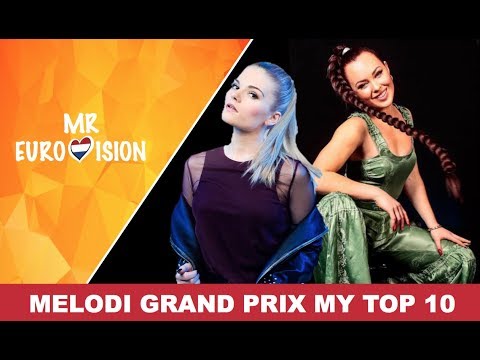 Eurovision 2020 / Melodi Grand Prix: My top 10 🇳🇴