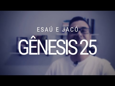 Genesis Study - Chapter 25