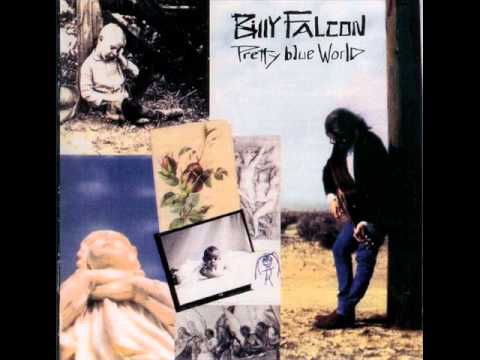 Billy Falcon - Pretty Blue World