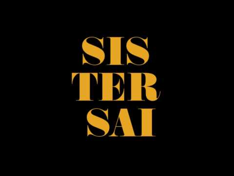 SISTER SAI /// INERTIA