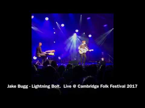 Jake Bugg - Lightning Bolt. Live @ Cambridge Folk Festival 2017