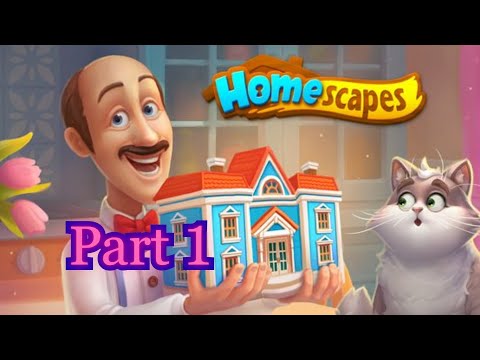 Homescapes 2025 Gameplay Part 1 (Android | iOS) Walkthrough 