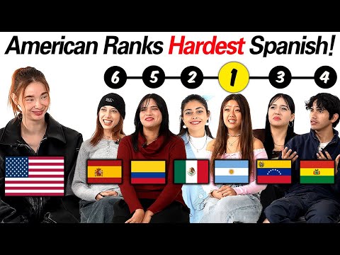 American Ranking the WORST Spanish Accents to Understand! Mexico or Argentina?