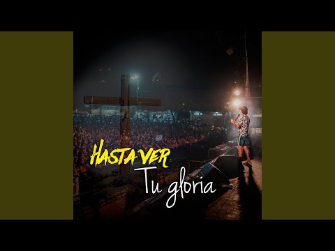 Hasta Ver Tu Gloria (en Vivo) - Ke personajes