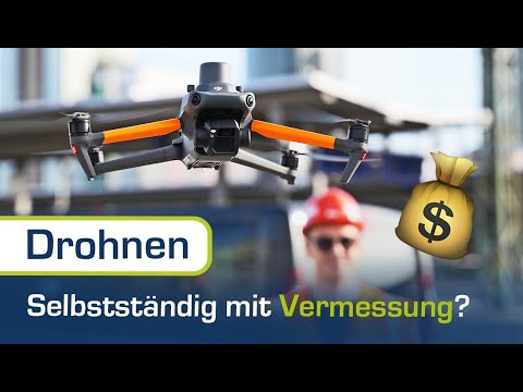 So machst du dich mit Drohnen-Vermessung erfolgreich selbstständig!