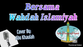 Download lagu Nasyid Bersama Wahdah Islamiyah [Cover By Abu Khaulah] mp3