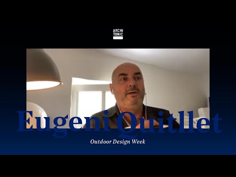 Outdoor Design Week: Eugeni Quitllet