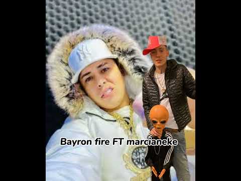Fixxa remix bayron fire FT marcianeke