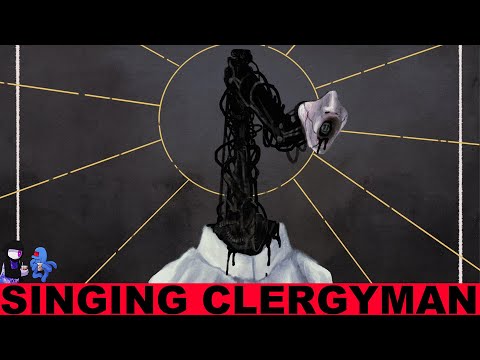 THE SINGING CLERGYMAN - Trevor Henderson Creations