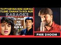 Tu Pyar Hai Kisi Aur Ka [ Dil Hai Ke Manta Nahi Movie ] HD Original Karaoke With Scrolling Lyrics
