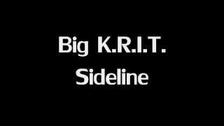 Big K.R.I.T. - Sideline