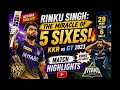 Rinku Singh The Miracle Of 5 Sixes KKR Vs GT 2023 Last Over Thriller Full Match Highlights 2023