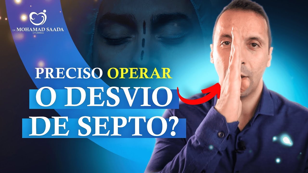 PRECISO OPERAR O DESVIO DE SEPTO?