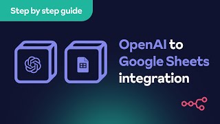 OpenAI and Google Sheets integration: Automated workflows (+ 2 Free Templates)