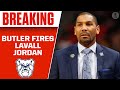 Butler Fires Coach LaVall Jordan: Whats next for the Bulldogs? | CBS Sports HQ