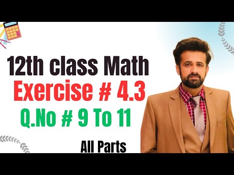 12th class math exercise 4.3 || 2nd year math exercise 4.3 question number 9 to 11