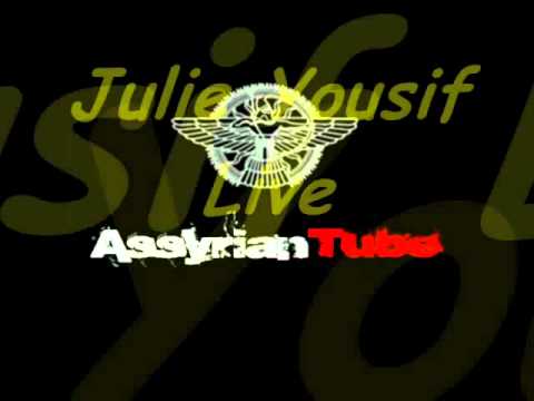 Assyrian - Julie Yousif - Live