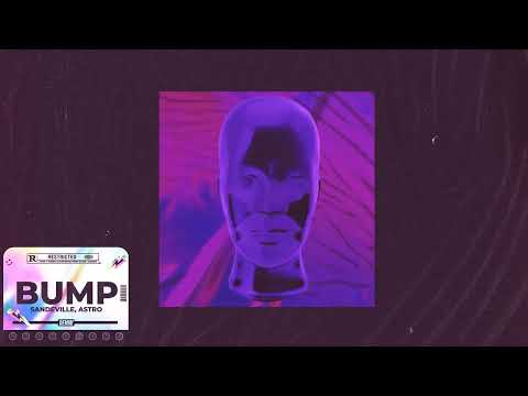 Bump - Sandeville, Astro