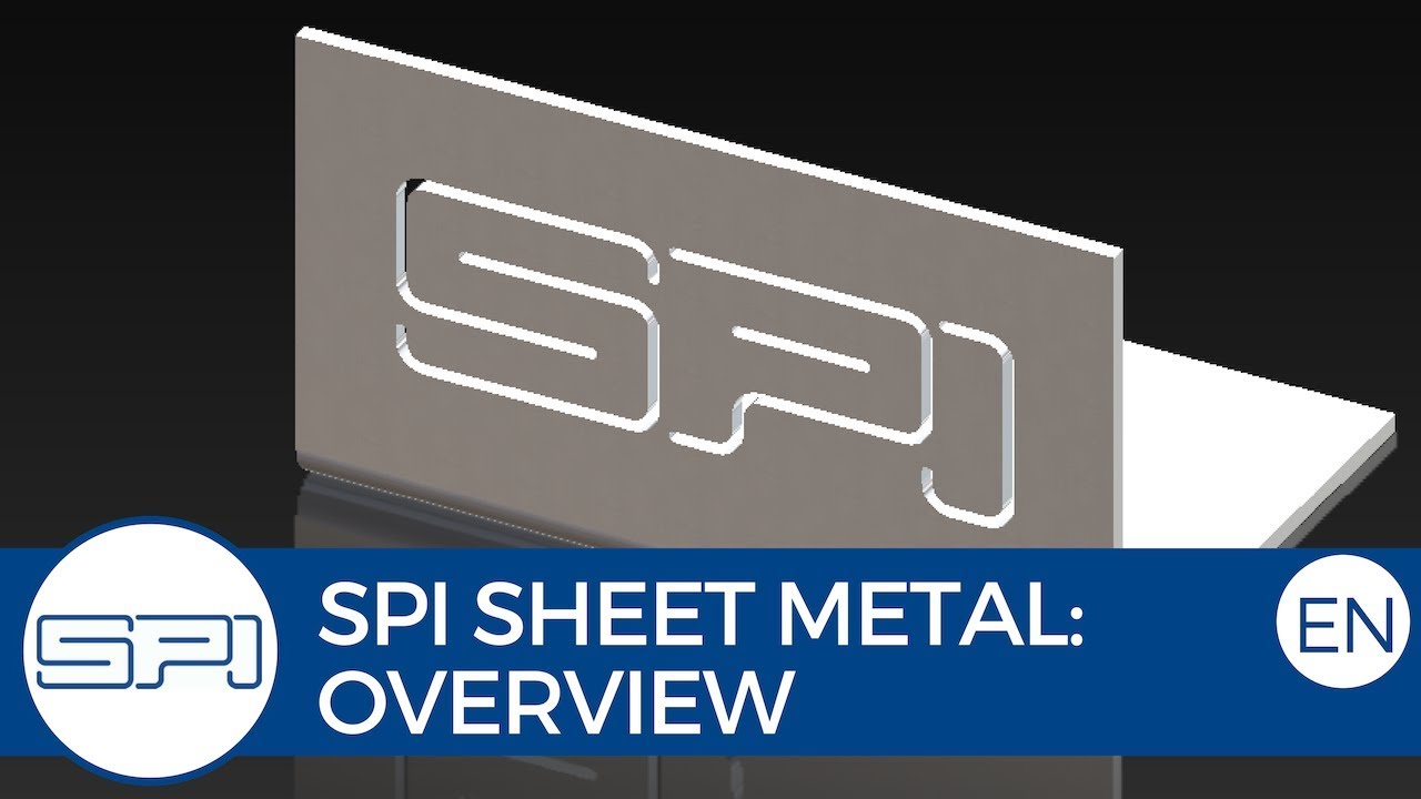 SPI SheetMetal: Overview
