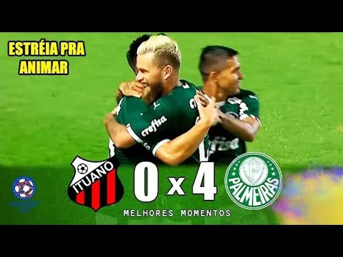 Goleada do Verdão - Ituano 0 X 4 Palmeiras - Melhores Momentos