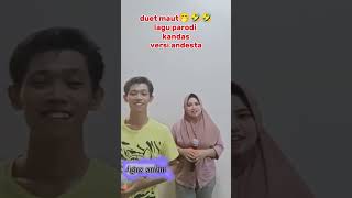 Download lagu duet lagu parodi kandas mp3