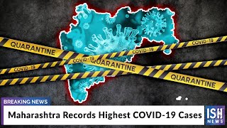 Maharashtra Records Highest COVID-19 Cases