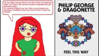 Philip George - Feel This Way (Ft. Dragonette) [audio]