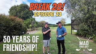 Break 28 in Golf - Episode 23! 50 years of friendship! Sponsored by Titleist. #titleist