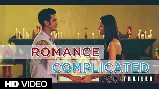 Romance Complicated Official Trailer|Malhar Pandya, Divya Misra| A Dhwani Gautam Film