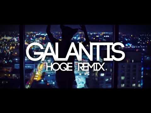 Galantis - Runaway (U & I) (HOQE Remix)