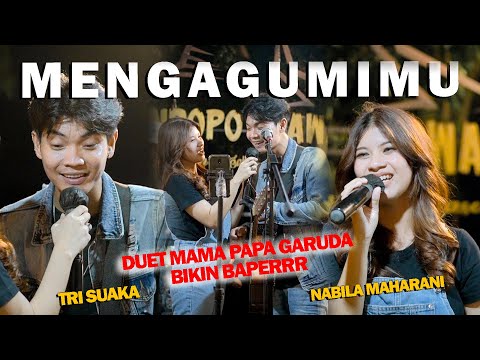 MENGAGUMIMU - NABILA MAHARANI FT. TRI SUAKA