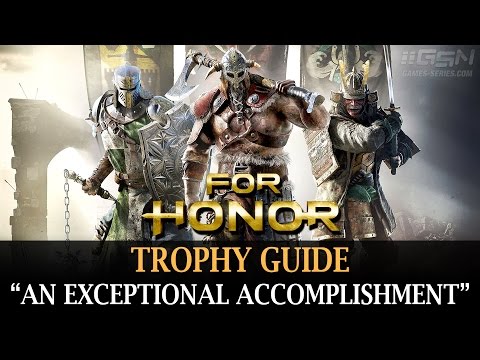 For Honor - "An Exceptional Accomplishment" Trophy (Realistic Difficulty Walkthrough)
