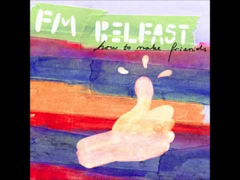 FM Belfast - In Line
