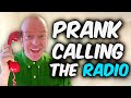 Prank Calling A Radio Station