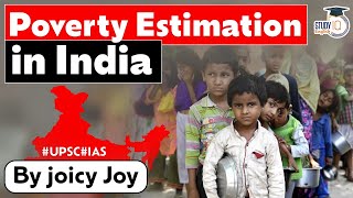 How is the Poverty Estimation calculated in India? | Poverty in India | Know all about it | UPSC