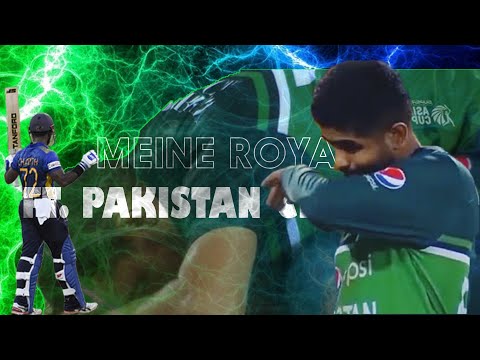 MEIN ROYA FT. Pakistan Cricket || sad  Babar Azam #cricket