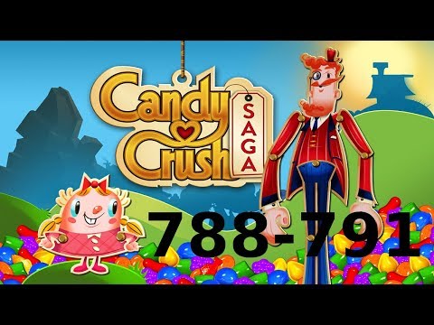 Candy Crush Saga - Level 788, 789, 790, 791 - Gameplay Walkthrough (iOS & Android)