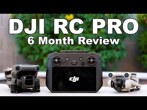 DJI RC PRO - 6 Month Review