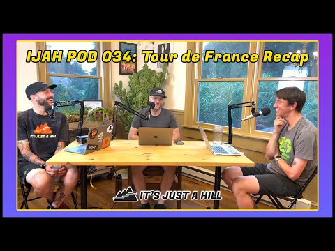 IJAH Pod 034 - Tour de France Recap