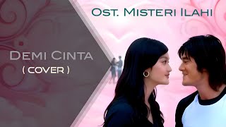 Download lagu Demi Cinta ( Cover ) | Ost. Misteri Ilahi | Genta Buana mp3