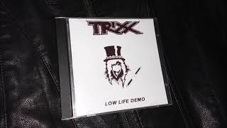 Trixx  – Low Life  (1987)