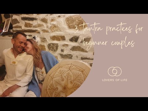 3 tantric practices for beginners