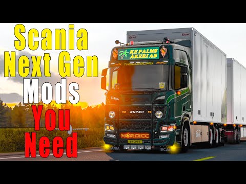 Scania Next Gen Mods You Need - ETS2 1.44